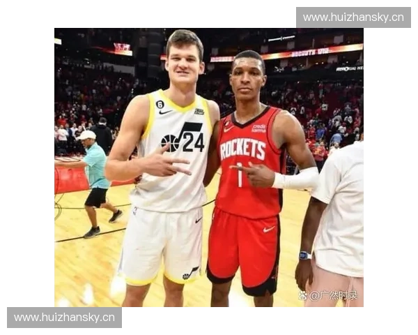 火箭队与爵士队最新赛程时间对比分析全面解读双方比赛看点